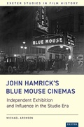 Cover: John Hamrick's Blue Mouse Cinemas - University of Exeter Press
