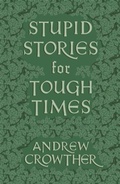 Cover: Stupid Stories for Tough Times - Hay Press