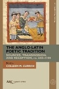 Cover: The Anglo-Latin Poetic Tradition - Arc Humanities Press