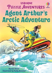 Enlarge image Cover: Agent Arthur's Arctic Adventure - Usborne Publishing Ltd