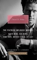 Cover: The Patrick Melrose Novels - Everyman's Library