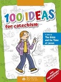 Cover: 100 Ideas for Catechism Volume 2: 2 - Don Bosco Publications
