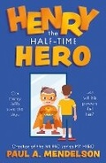 Cover: Henry the Half-Time Hero - The Book Guild Ltd