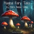 Cover: Magical Fairy Tales by Flora Annie Steel - Quiet Time Now
