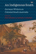 Cover: An Indigenous South - Wakefield Press