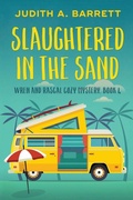 Cover: Slaughtered in the Sand - Wobbly Creek, LLC