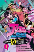 Cover: JoJo's Bizarre Adventure: Shining Diamond's Demonic Heartbreak, Vol. 1: Volume 1 - Viz Media, Subs. of Shogakukan Inc