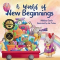 Cover: A World of New Beginnings - Melissa Garin