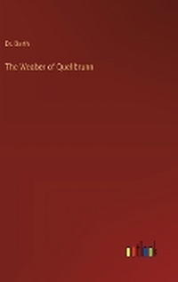 Enlarge image Cover: The Weaber of Quellbrunn - Outlook Verlag