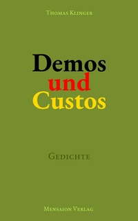 Enlarge image Cover: Demos und Custos - Mensaion Verlag