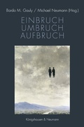 Cover: Einbruch - Umbruch - Aufbruch - K&ouml;nigshausen & Neumann