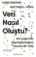 Cover: Veri Nasil Olustu Akil Cagindan Algoritma Cagina Uzanan Bir Tarih - Epsilon Yayinevi