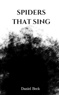 Enlarge image Cover: Spiders That Sing - Libresco Feeds Private Limited