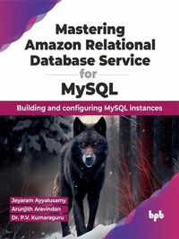 Enlarge image Cover: Mastering Amazon Relational Database Service for MySQL - De Gruyter