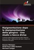 Cover: Ripigmentazione dopo la depigmentazione della gengiva - Uno studio a bocca divisa - Edizioni Sapienza