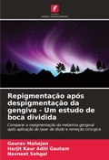 Cover: Repigmentacao apos despigmentacao da gengiva - Um estudo de boca dividida - Edicoes Nosso Conhecimento