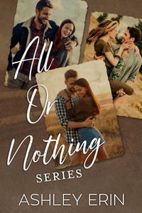Enlarge image Cover: All or Nothing Complete Series - Ashley Erin