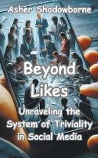 Abbildung von: Beyond Likes - Asher Shadowborne