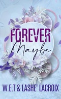 Cover: Forever Maybe - Lashe' Lacroix