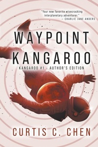 Enlarge image Cover: Waypoint Kangaroo - Curtis C. Chen