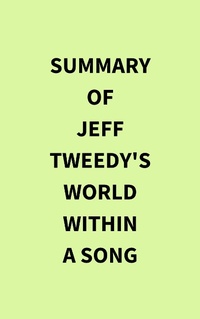 Abbildung von: Summary of Jeff Tweedy's World Within a Song - IRB Media
