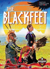 Abbildung von: The Blackfeet - Blastoff! Discovery