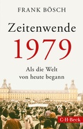 Cover: Zeitenwende 1979 - C.H.BECK