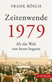 Abbildung von: Zeitenwende 1979 - C.H.BECK