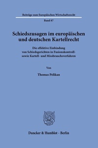 Abbildung von: Schiedszusagen im europäischen und deutschen Kartellrecht. - fibre