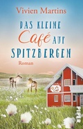 Cover: Das kleine Caf&eacute; auf Spitzbergen - between pages by Piper
