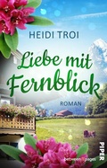 Cover: Liebe mit Fernblick - between pages by Piper
