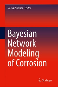 Enlarge image Cover: Bayesian Network Modeling of Corrosion - Springer