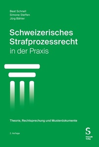 Abbildung von: Schweizerisches Strafprozessrecht in der Praxis - Stämpfli Verlag