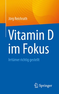 Abbildung von: Vitamin D im Fokus - Springer