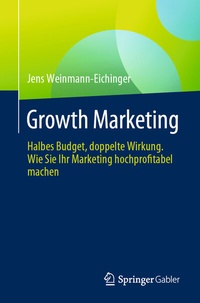 Abbildung von: Growth Marketing - Springer Gabler
