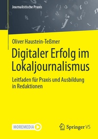 Abbildung von: Digitaler Erfolg im Lokaljournalismus - Springer VS