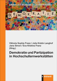 Abbildung von: Demokratie und Partizipation in Hochschullernwerkstätten - Verlag Julius Klinkhardt GmbH & Co. KG