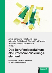 Abbildung von: Das Berufsfeldpraktikum als Professionalisierungselement - Verlag Julius Klinkhardt GmbH & Co. KG