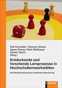 Abbildung von: Entdeckende und forschende Lernprozesse in Hochschullernwerkstätten - Verlag Julius Klinkhardt GmbH & Co. KG