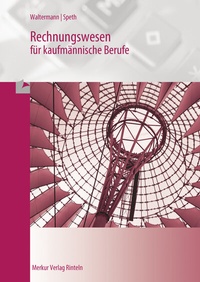 Abbildung von: Rechnungswesen für kaufmännische Berufe - Merkur Rinteln