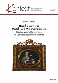 Abbildung von: Rosalba Carrieras Pastell- und Miniaturmalereien - Nomos