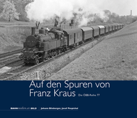 Abbildung von: Auf den Spuren von Franz Kraus - Die ÖBB-Reihe 77 - bahnmedien.at