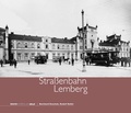 Cover: Stra&szlig;enbahn Lemberg - bahnmedien.at