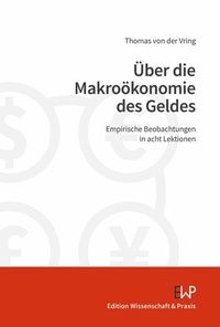 Abbildung von: Über die Makroökonomie des Geldes - Edition Wissenschaft & Praxis