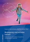 Cover: Bewegung und soziales Lernen - P&auml;dagogische Forschungsstelle beim Bund der Freien Waldorfschulen e. V.