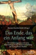 Cover: Das Ende, das ein Anfang war - Media Maria