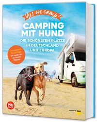 Abbildung von: Yes we camp! Camping mit Hund - ADAC Reiseführer
