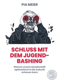 Enlarge image Cover: Schluß mit dem Jugend-Bashing - Orgshop GmbH
