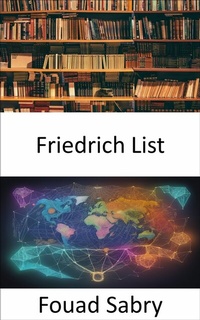 Abbildung von: Friedrich List - Eine Milliarde Sachkundig [German]