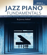 Abbildung von: Jazz Piano Fundamentals  (Book 3: Modal and Modern) - Publishdrive